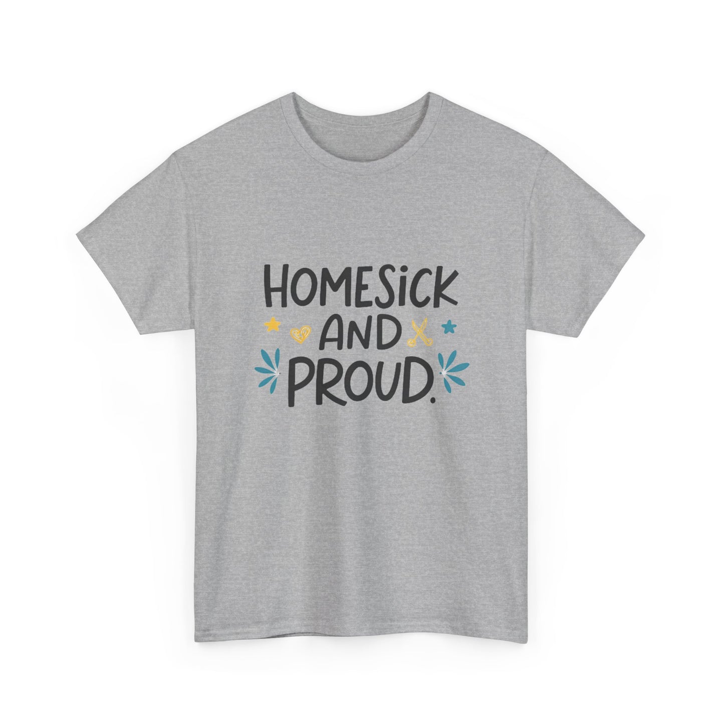 Homesick and proud.