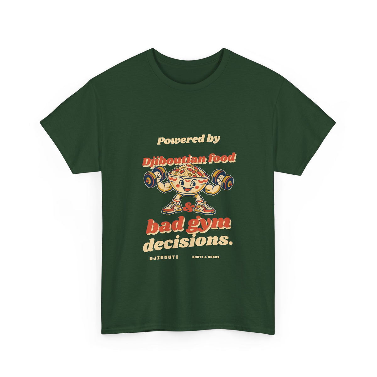 Djibouti Bad Gym Decisions T-Shirt in Forest Green, with rounded vintage lettering and a playful food-bowl lifter on the front.