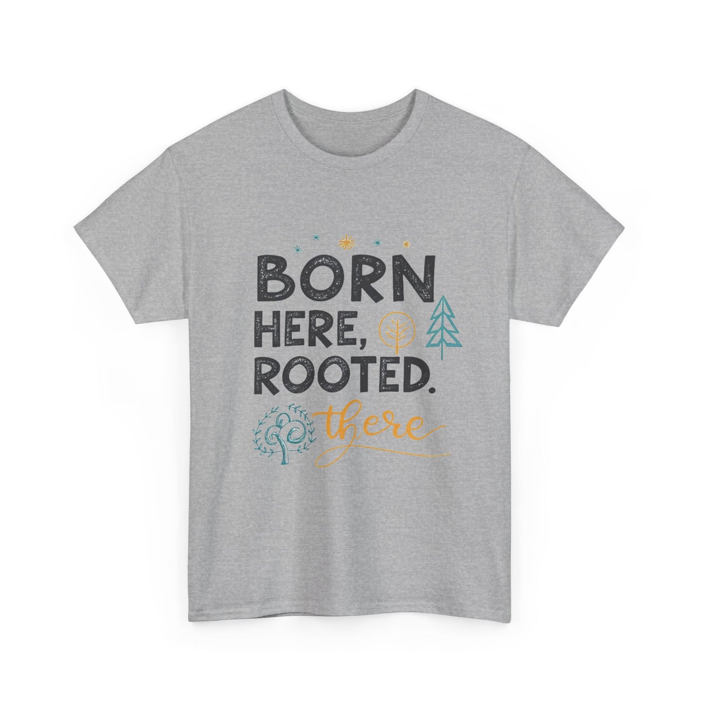 Born here, rooted there.