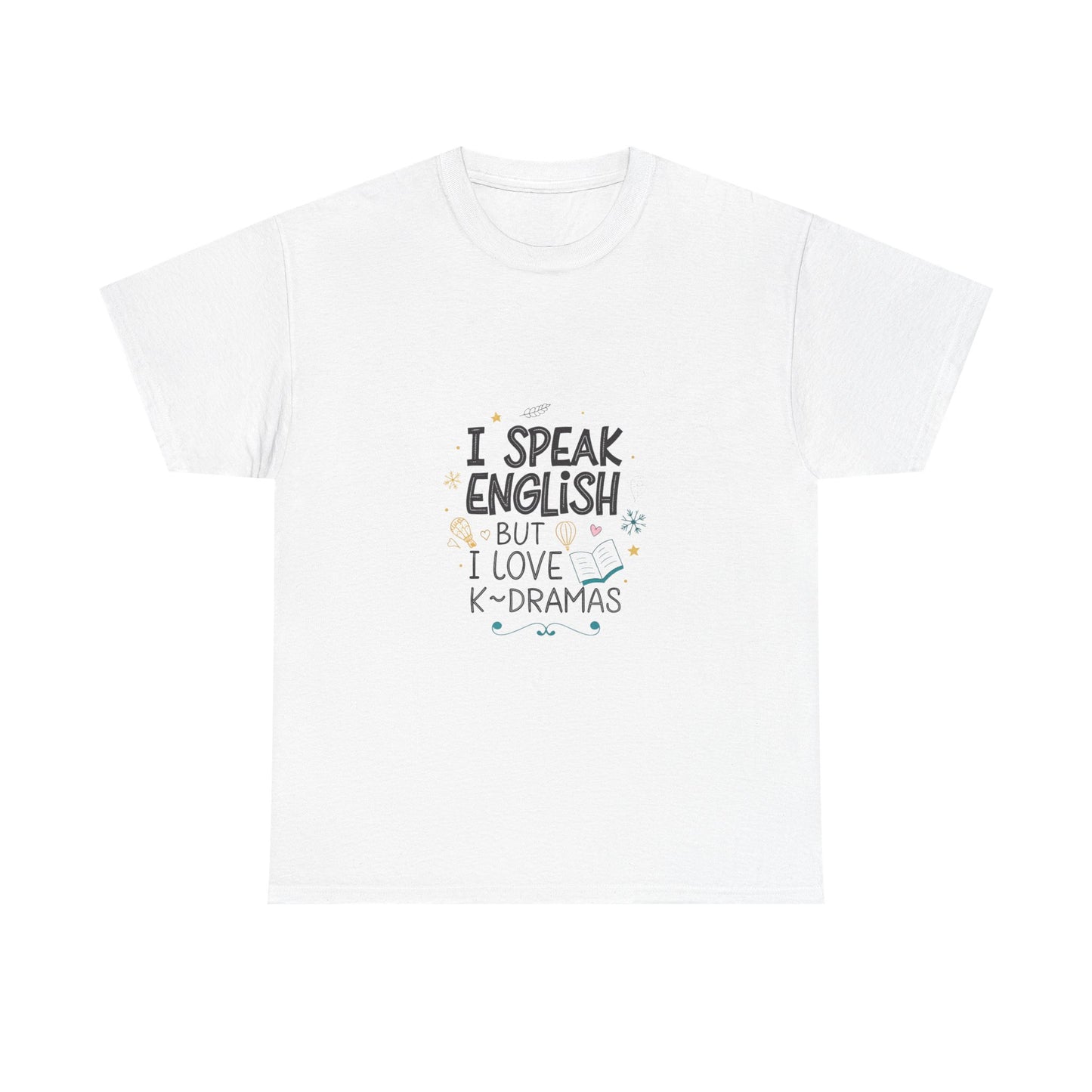 I speak English but I love K-dramas.