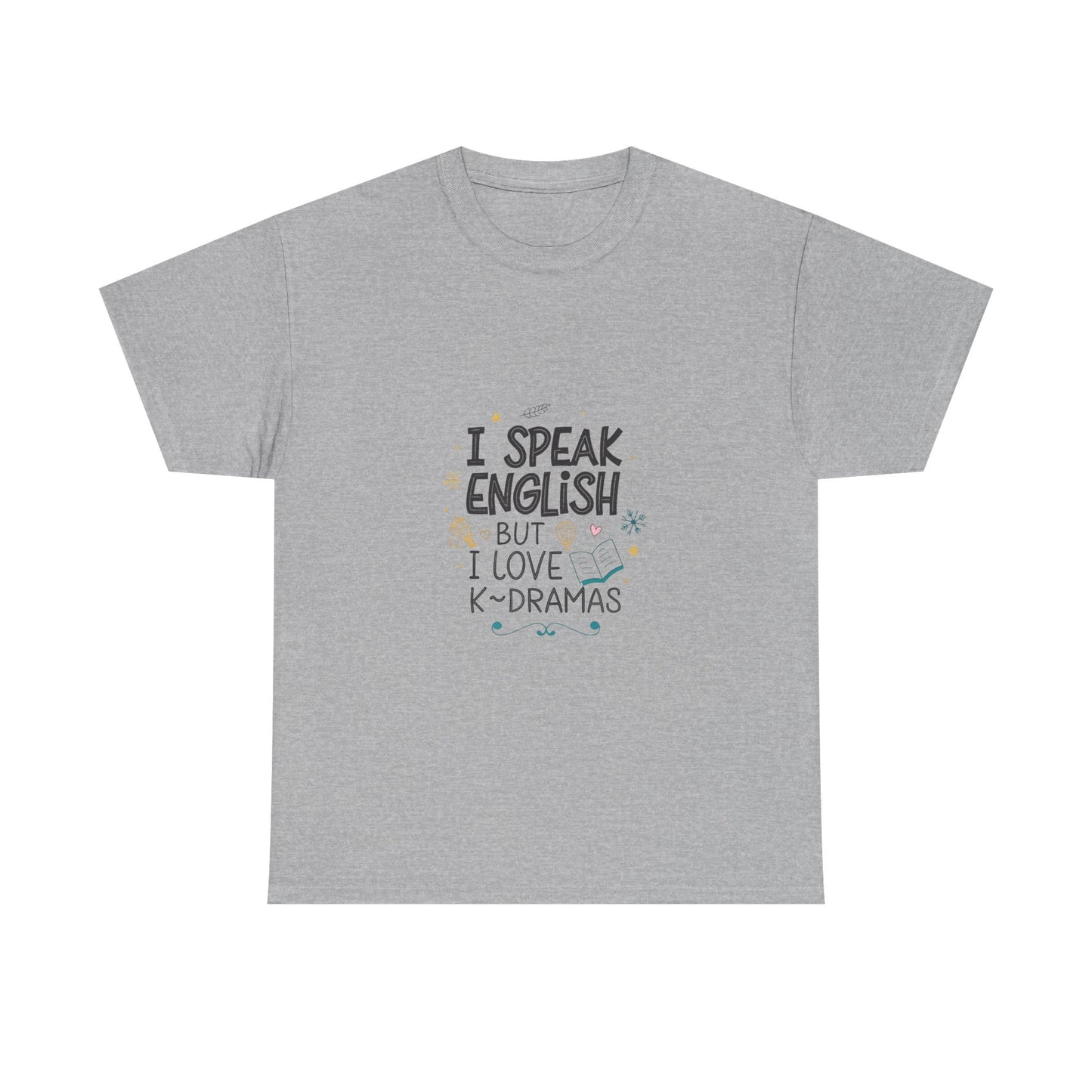 I speak English but I love K-dramas.