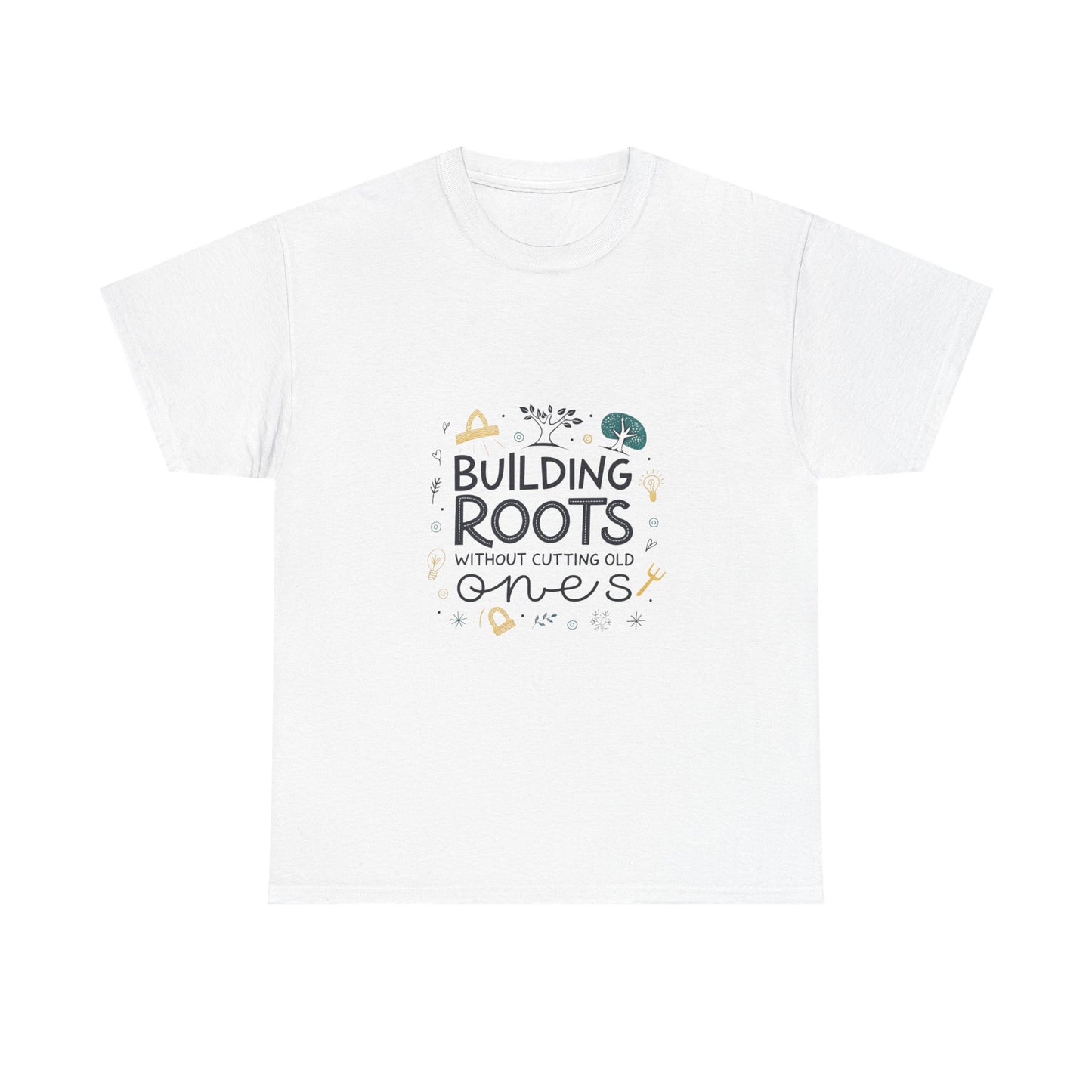 Building roots without cutting old ones.