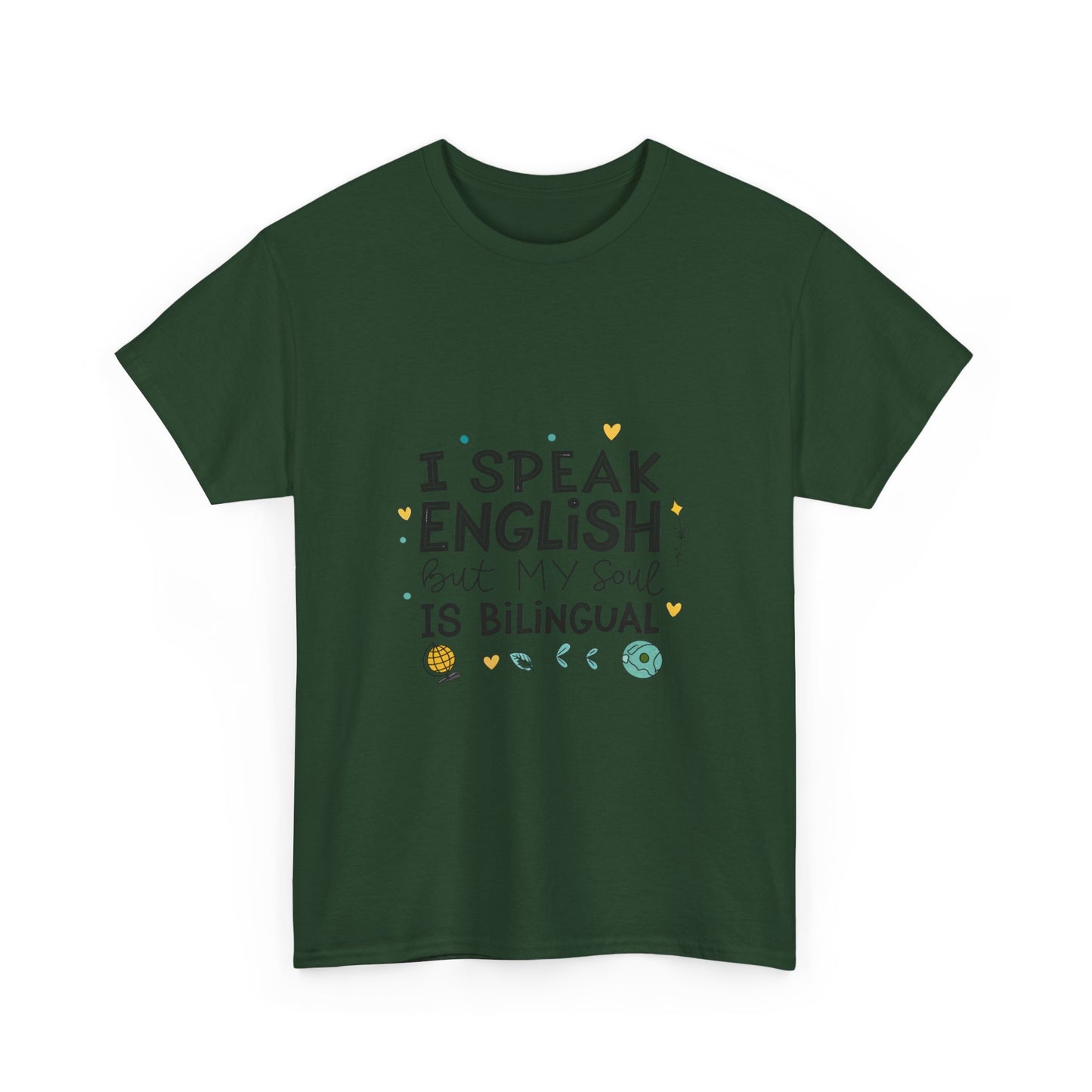 I speak English but my soul is bilingual.