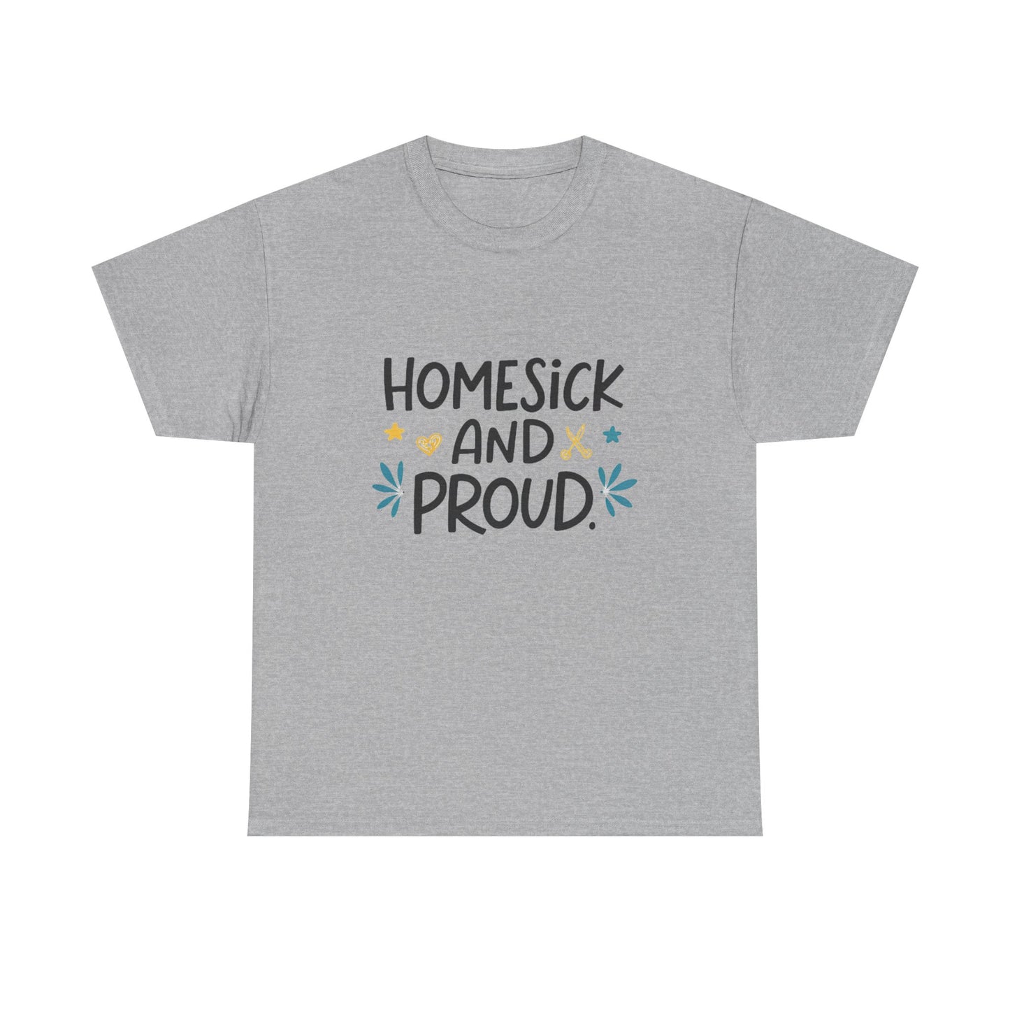 Homesick and proud.