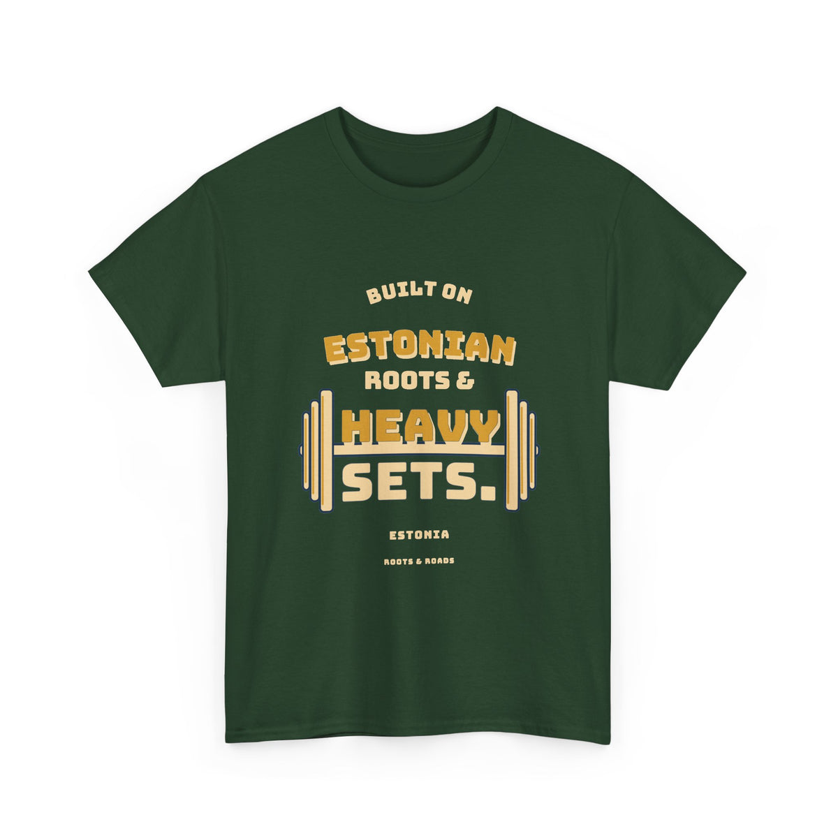Estonia Heavy Sets Gym T-Shirt in Forest Green — front view with vintage Estonian roots and heavy sets barbell artwork.