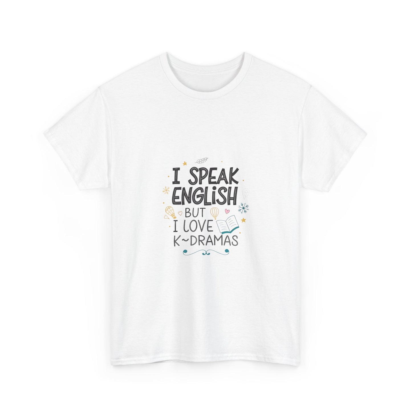 I speak English but I love K-dramas.