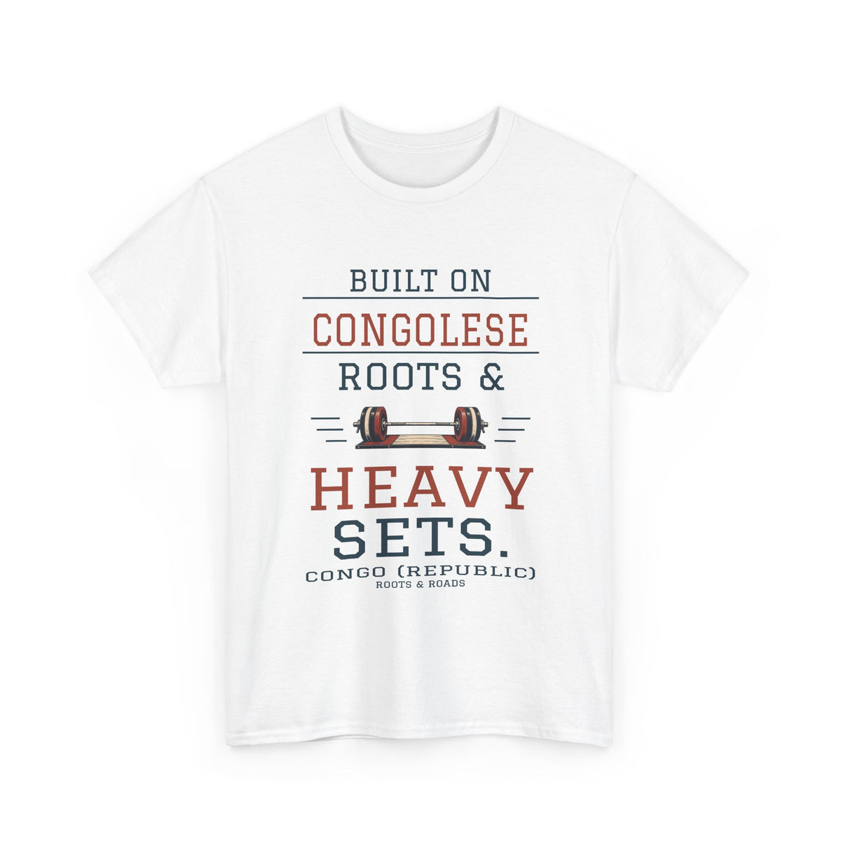 Congo (Republic) Heavy Sets Gym T-Shirt – White front view. Built on Congolese roots & heavy sets. Roots & Roads.