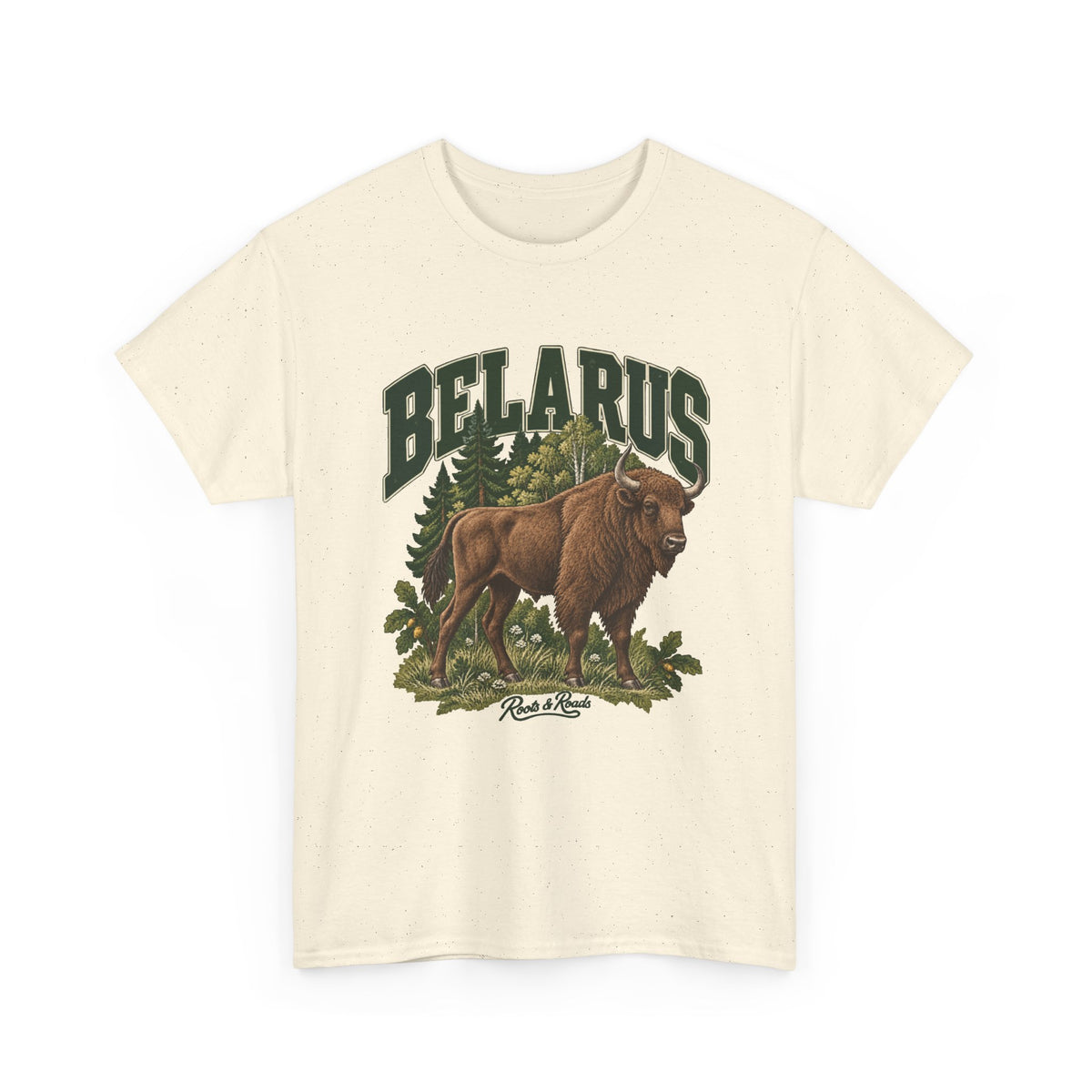 Front view of a Natural Gildan 5000 T-shirt with green BELARUS lettering above a brown bison, forest trees and meadow plants, with Roots & Roads script.