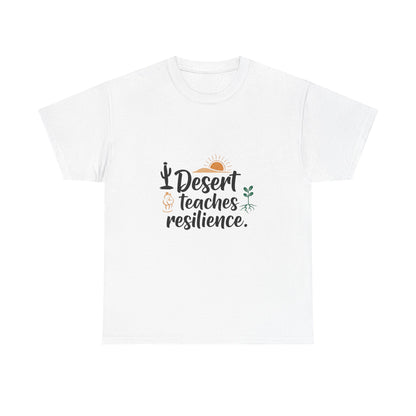 Front view of the Niger Desert Teaches Resilience T-Shirt