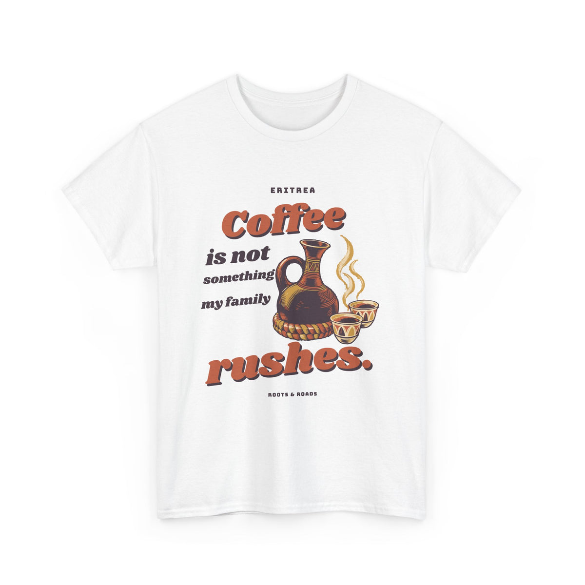 Eritrea Unhurried Coffee T-Shirt in White with expressive vintage lettering, jebena and coffee cups, front view