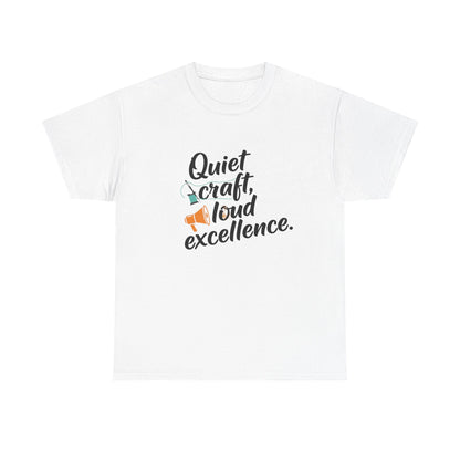 Front view of the Japan Quiet Craft, Loud Excellence T-Shirt