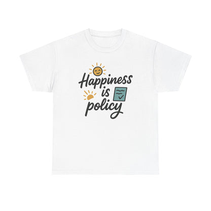 Front view of the Bhutan Happiness Is Policy T-Shirt