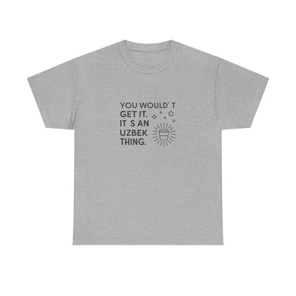 Additional product view of the Uzbekistan Uzbek Thing T-Shirt