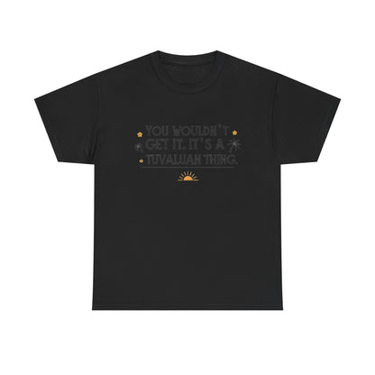 Additional product view of the Tuvalu Tuvaluan Thing T-Shirt