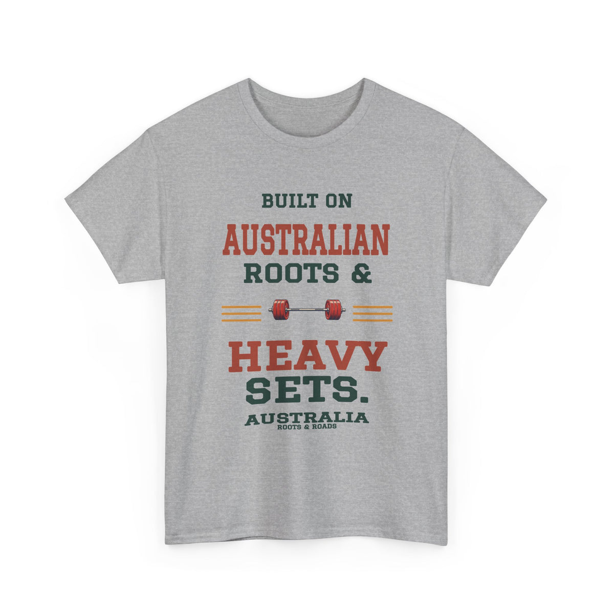 Australia Heavy Sets Gym T-Shirt in Sport Grey, with the full quote “Built on Australian roots & heavy sets.”, Australia label, and Roots & Roads signature on the front.