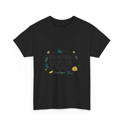 Additional product view of the Saint Vincent & the Grenadines Breadfruit Keeps Us Full T-Shirt