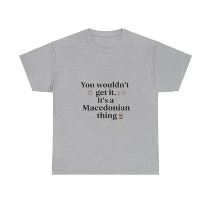 Additional product view of the North Macedonia Macedonian Thing T-Shirt