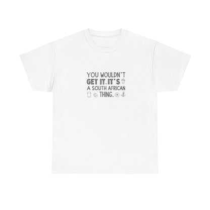 Front view of the South Africa South African Thing T-Shirt