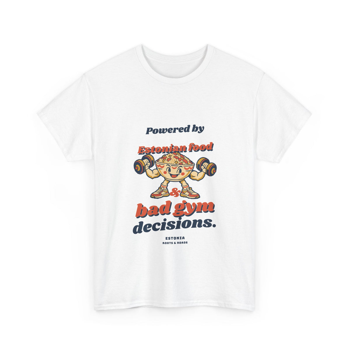 Estonia Bad Gym Decisions T-Shirt in White — front view with rounded vintage lettering and playful food-lifter artwork.