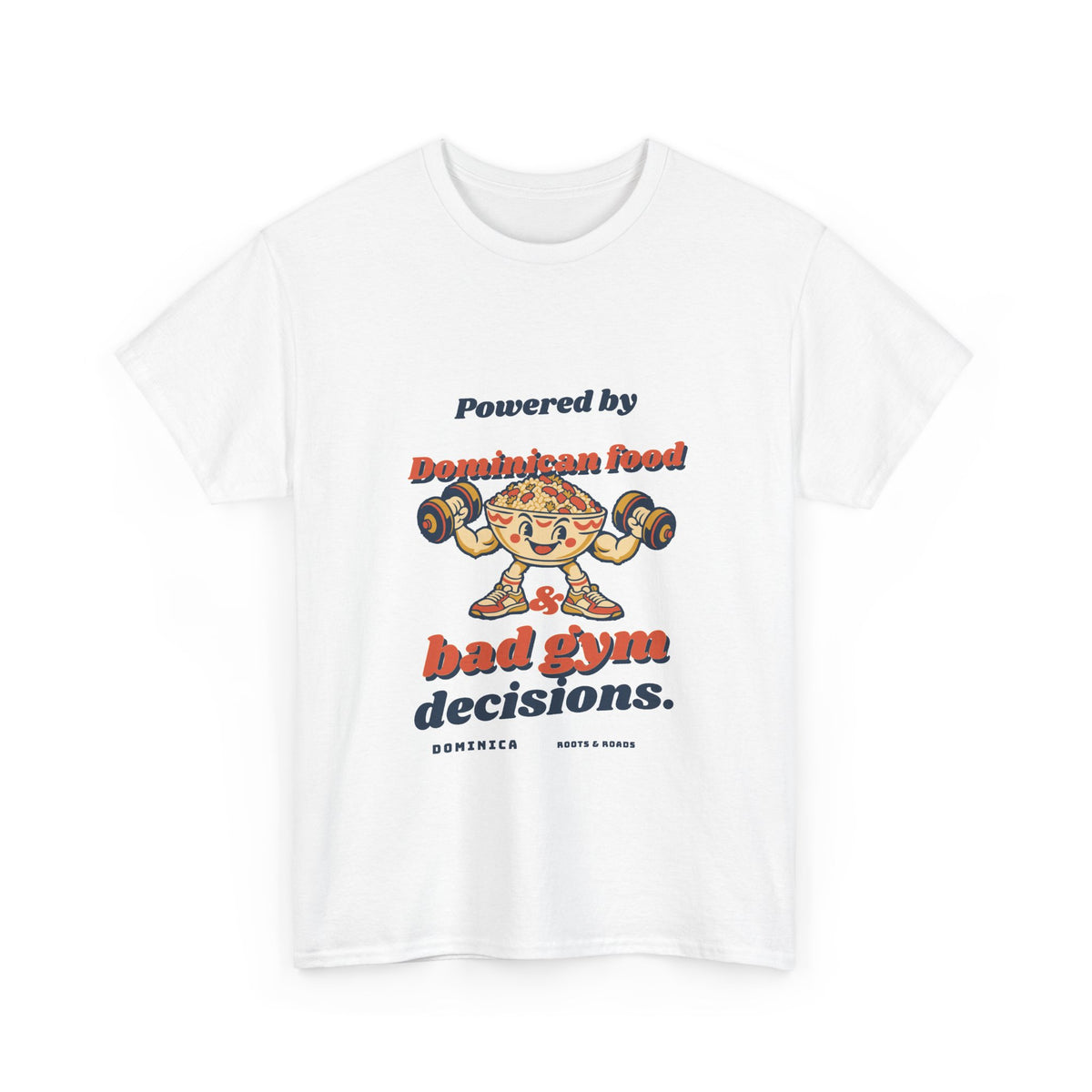 Dominica Bad Gym Decisions T-Shirt in White, front view with retro lettering and an illustrated food bowl lifting weights.