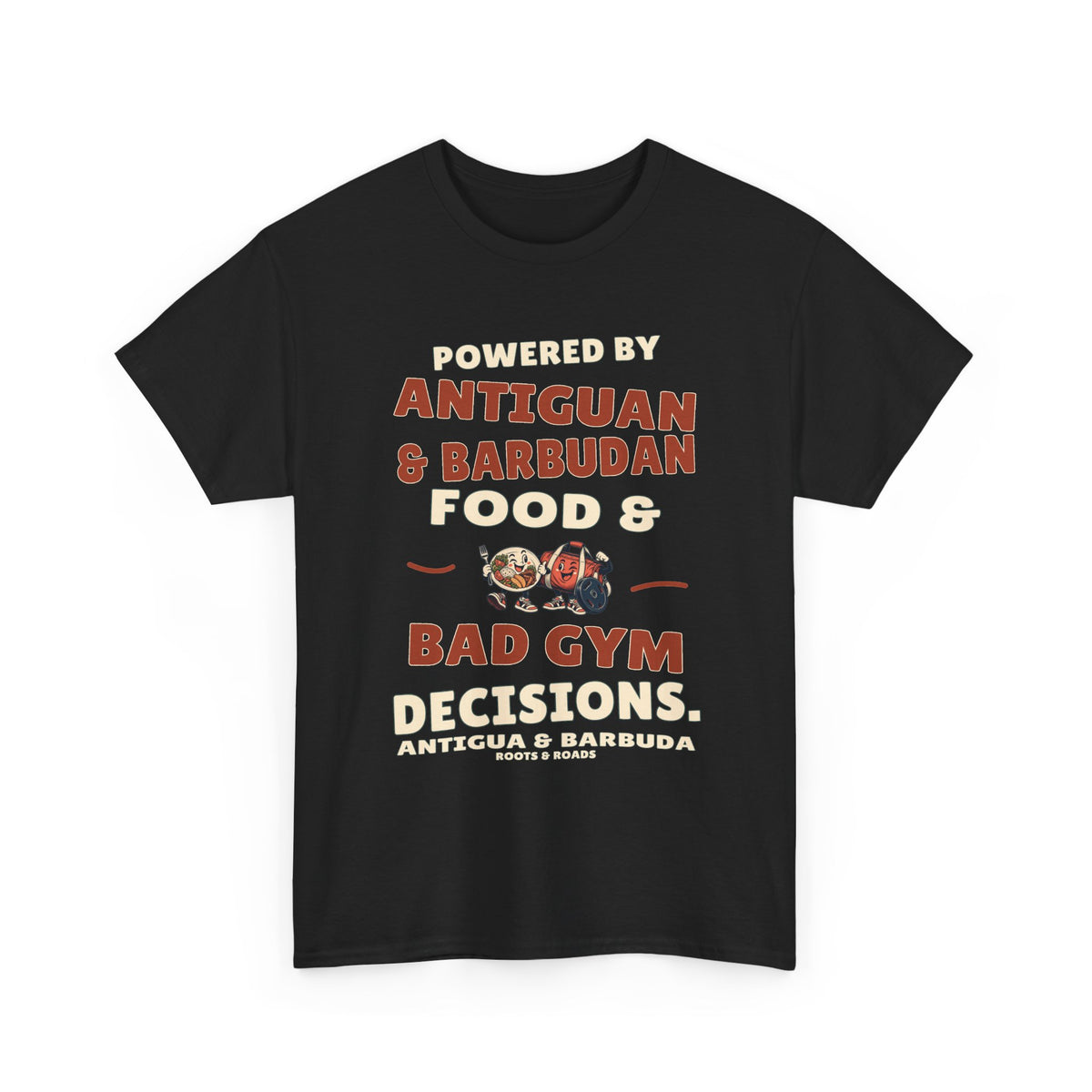 Black Antigua & Barbuda gym T-shirt, front view with vintage artwork reading “Powered by Antiguan & Barbudan food & bad gym decisions.” and Roots & Roads signature.