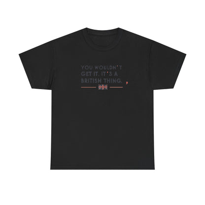 Additional product view of the United Kingdom British Thing T-Shirt