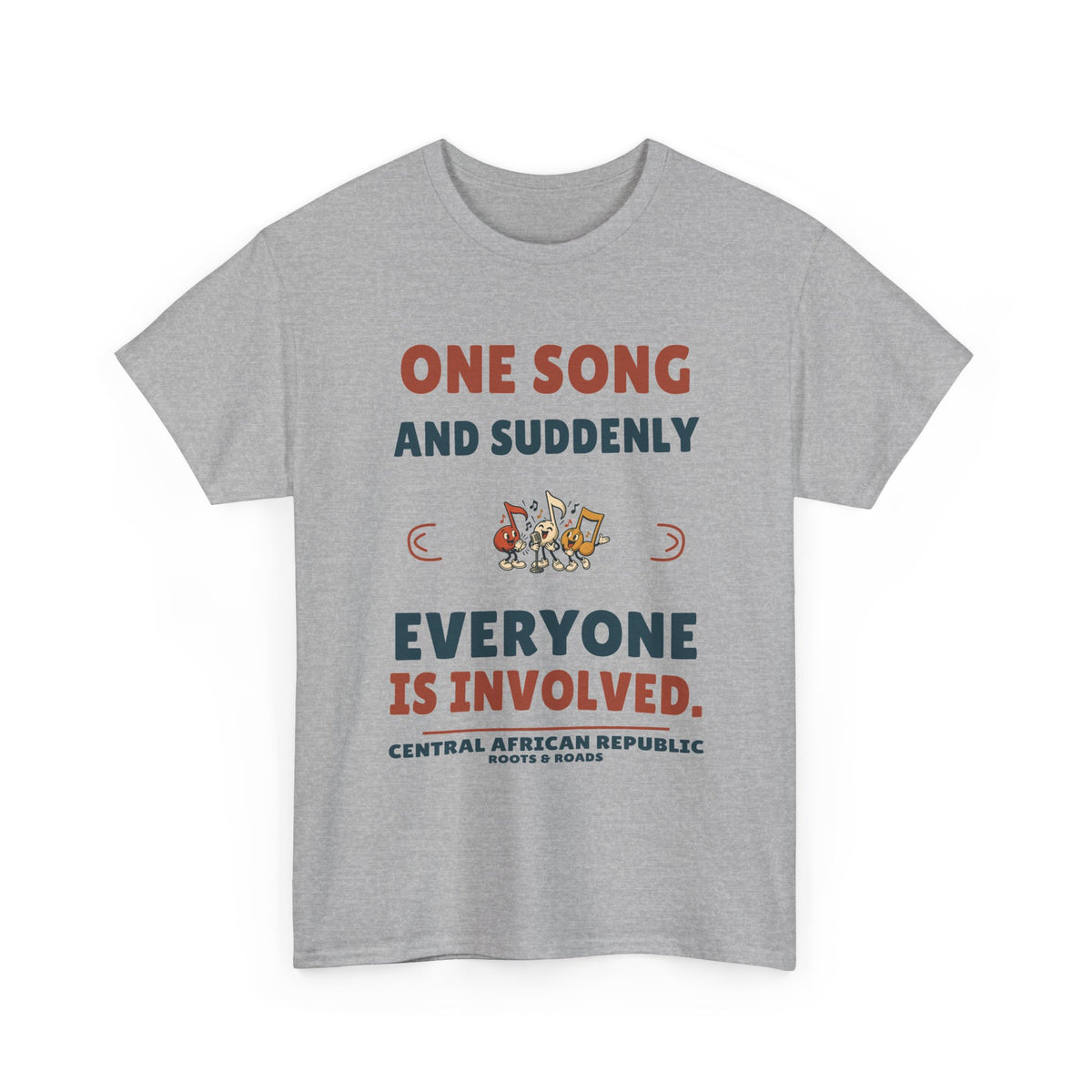Central African Republic One Song T-Shirt in Sport Grey, front animated music graphic with the quote “One song and suddenly everyone is involved.”