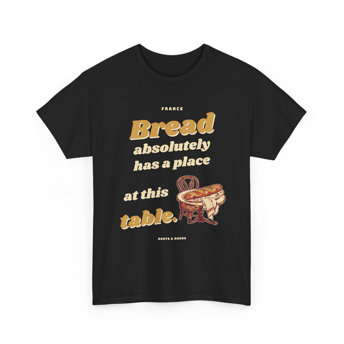 France Bread at the Table T-Shirt in Black — front retro bakery lettering with a golden baguette at a bistro table.