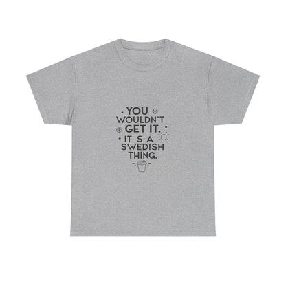 Additional product view of the Sweden Swedish Thing T-Shirt