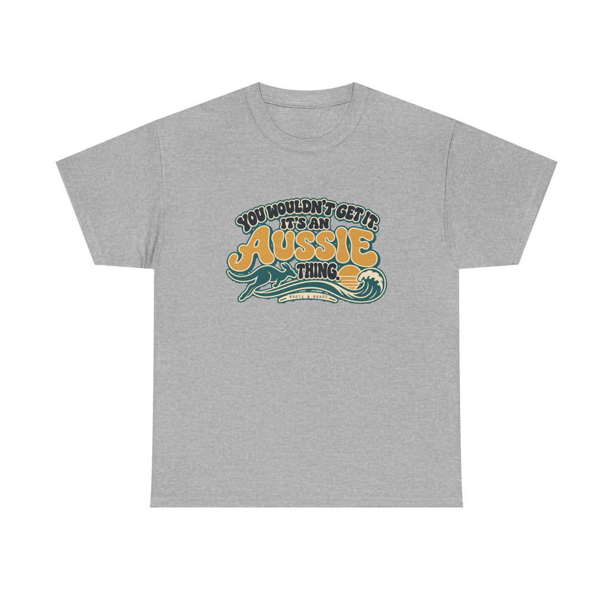 Front view of the Sport Grey Aussie Thing T-shirt with “You wouldn’t get it. It’s an Aussie thing.” gold bubble lettering, cream contours, a kangaroo, curling wave and sunset.