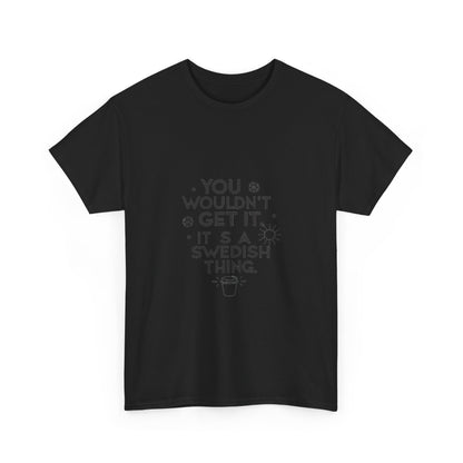 Additional product view of the Sweden Swedish Thing T-Shirt