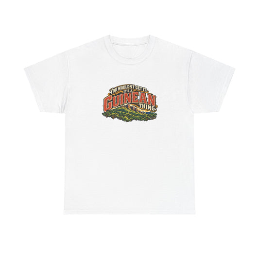 Guinea Guinean Thing T-shirt in White, flat front view; rust and cream vintage athletic lettering with a forested mountain landscape and the quote “You wouldn’t get it. It’s a Guinean thing.”