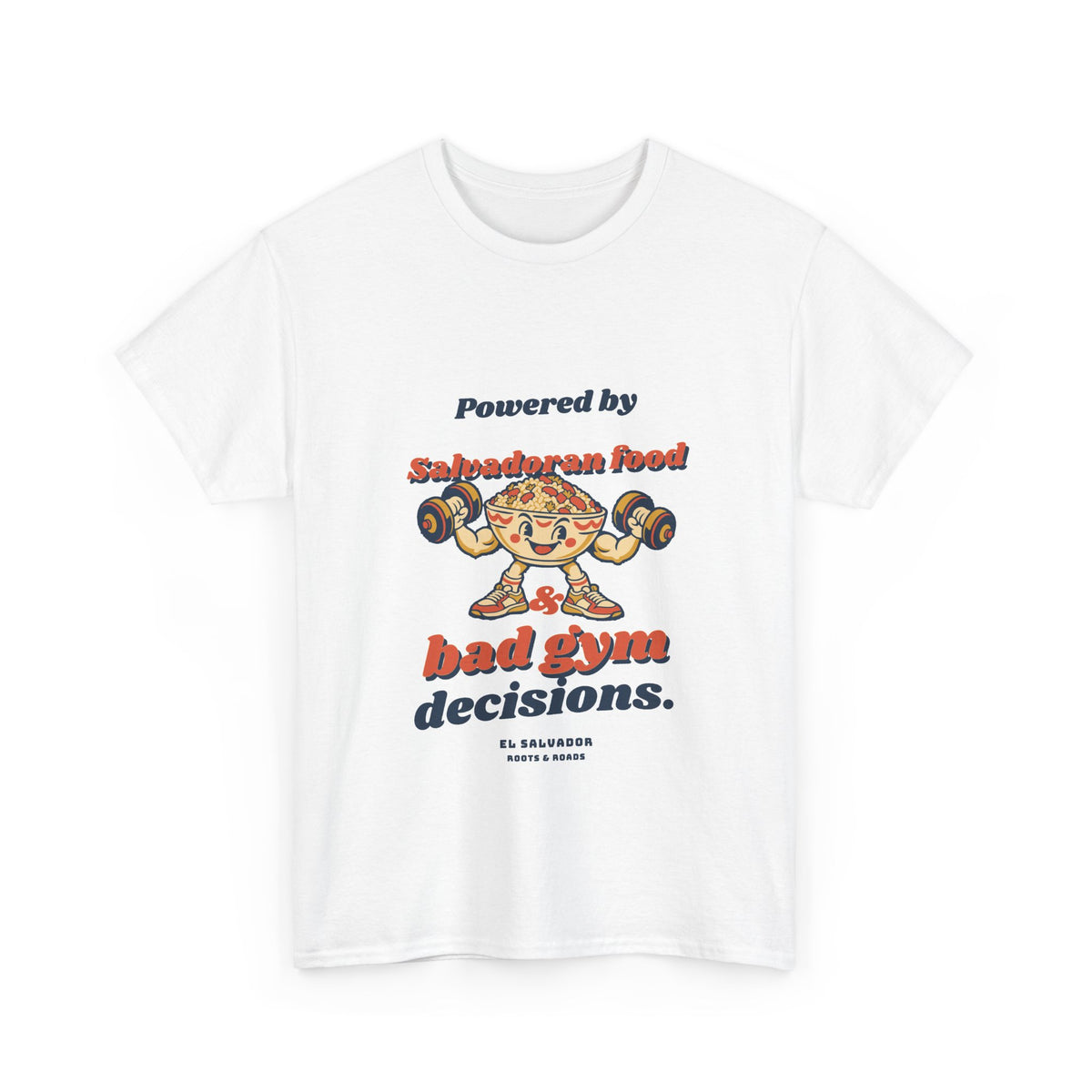 El Salvador Bad Gym Decisions T-Shirt in White, front rounded retro lettering and a food-bowl character lifting weights.