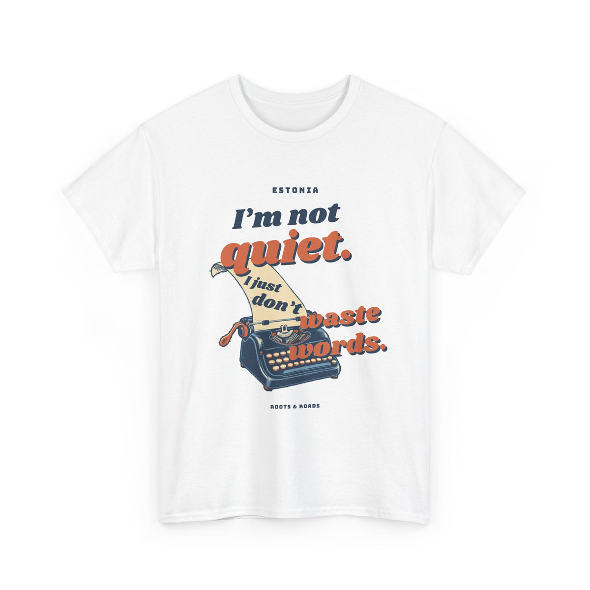 Estonia Waste No Words T-Shirt in White — front view with bold vintage lettering and integrated typewriter artwork.