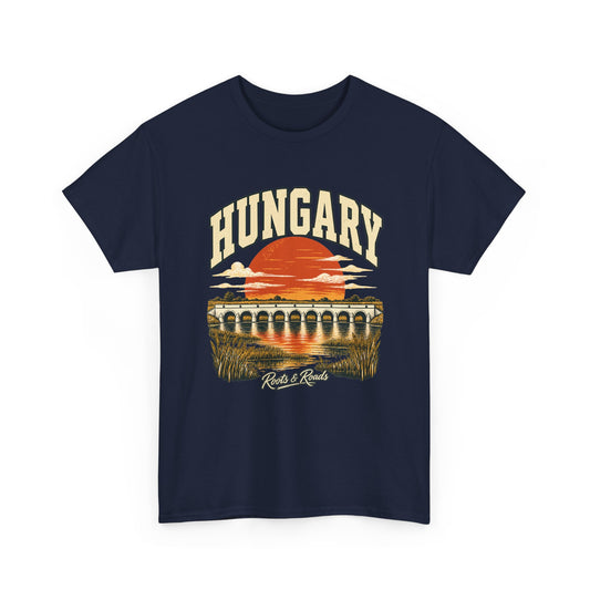 Front view of a Navy Gildan 5000 T-shirt with cream HUNGARY lettering, a nine-arch bridge, reflective water and an orange sunset, and Roots & Roads script.
