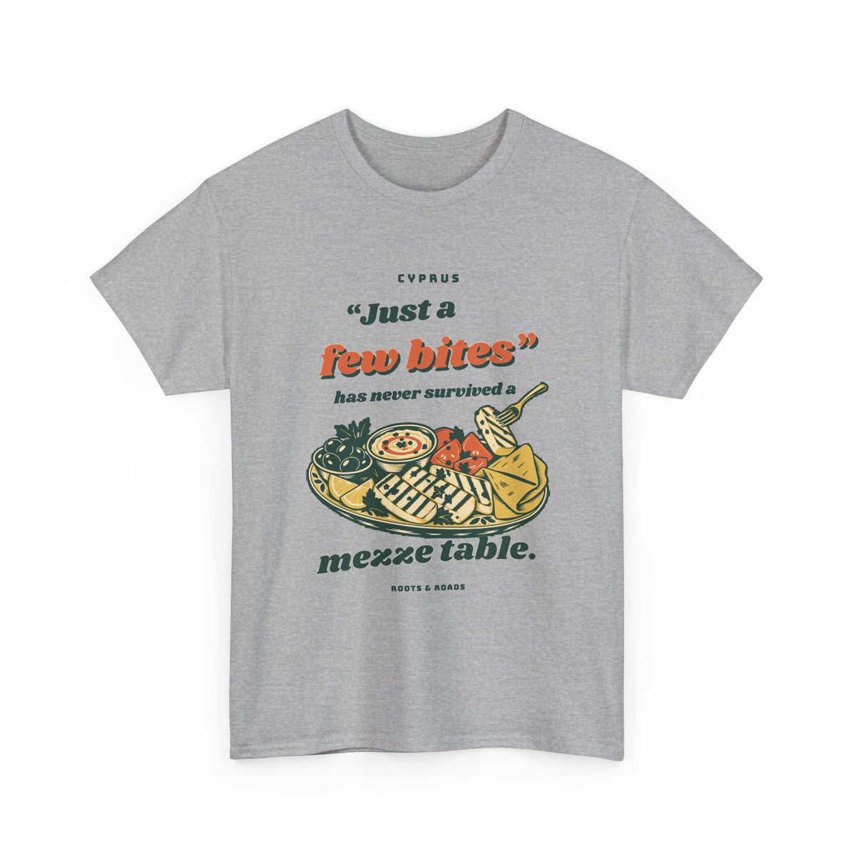 Cyprus Just a Few Bites Mezze T-Shirt in Sport Grey, front view with bold retro lettering and an illustrated mezze platter — Roots & Roads.