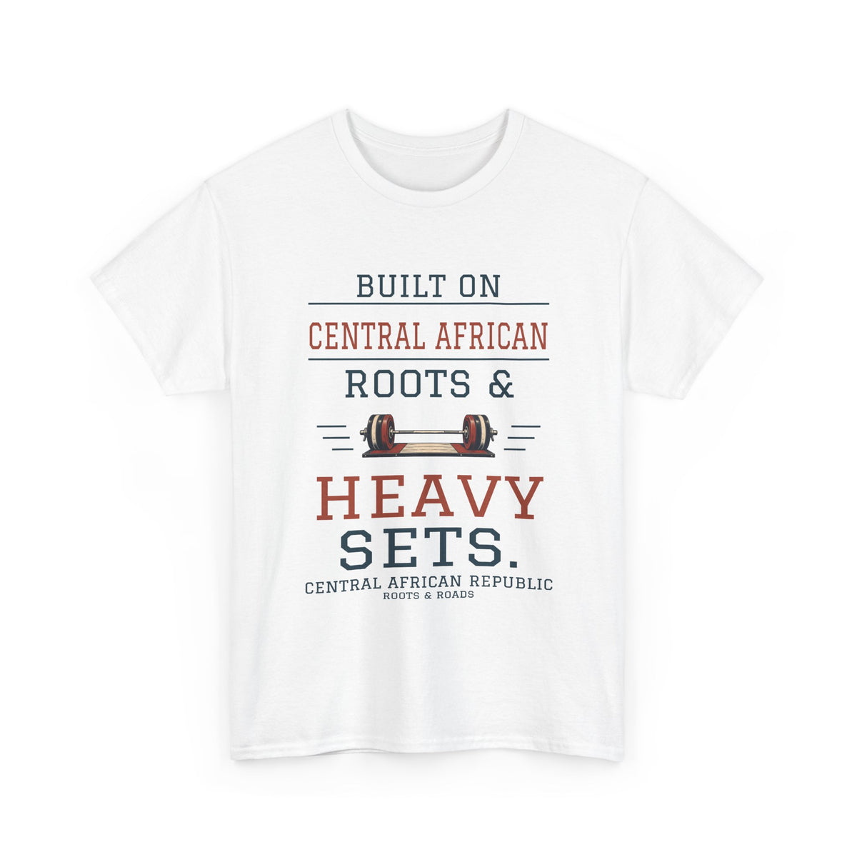 Central African Republic Heavy Sets Gym T-Shirt in White, front vintage barbell graphic with the quote “Built on Central African roots & heavy sets.”