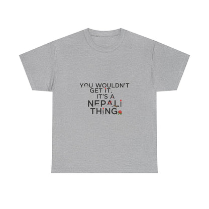 Additional product view of the Nepal Nepali Thing T-Shirt