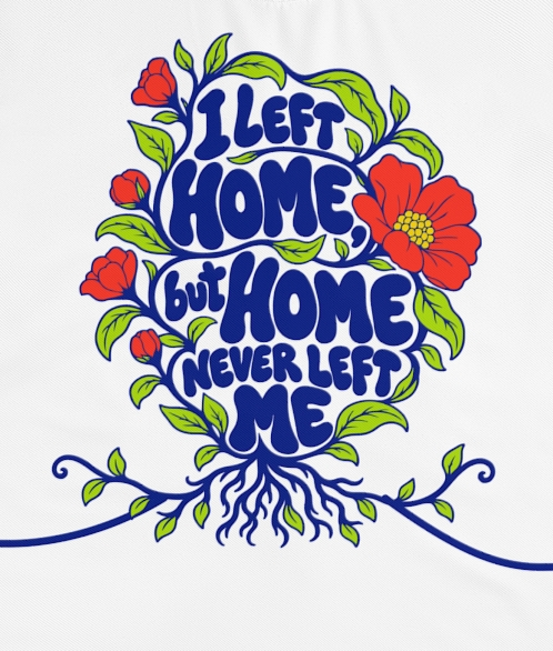 Actual supplier mockup detail of the Roots & Roads “I left home, but home never left me” T-shirt’s botanical artwork.