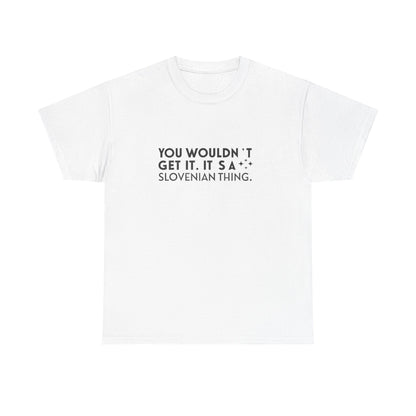 Front view of the Slovenia Slovenian Thing T-Shirt