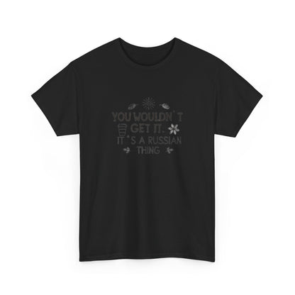 Additional product view of the Russia Russian Thing T-Shirt