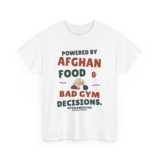 White Afghanistan Bad Gym Decisions T-Shirt, front DTG artwork reading Powered by Afghan food & bad gym decisions, with plate mascot, gym bag and Afghanistan label.