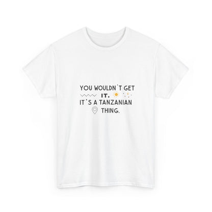 Additional product view of the Tanzania Tanzanian Thing T-Shirt