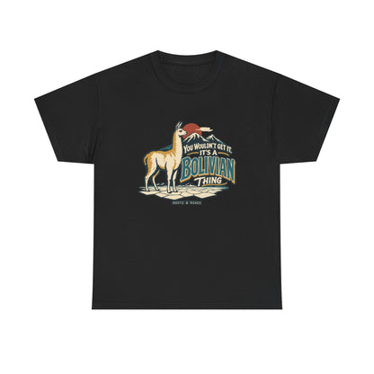 Front view of the Black Bolivian Thing T-shirt with “You wouldn’t get it. It’s a Bolivian thing.” teal athletic lettering with cream outlines, an integrated llama, mountain peaks and salt flats.
