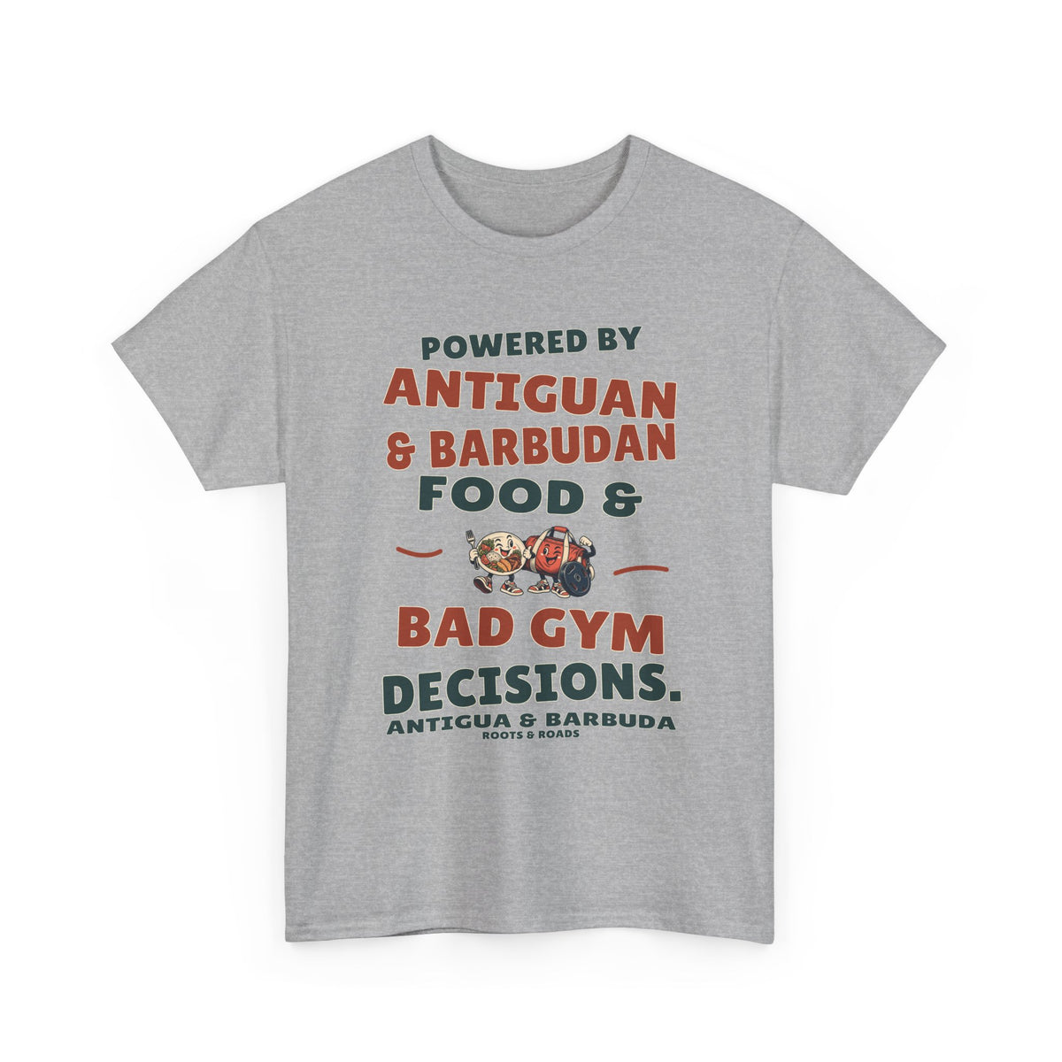 Sport Grey Antigua & Barbuda gym T-shirt, front view with vintage artwork reading “Powered by Antiguan & Barbudan food & bad gym decisions.” and Roots & Roads signature.