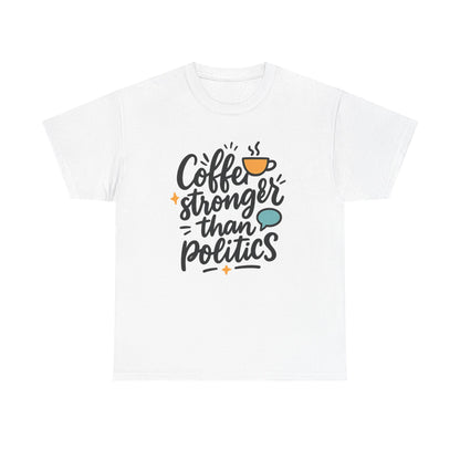 Front view of the Cuba Coffee Stronger Than Politics T-Shirt