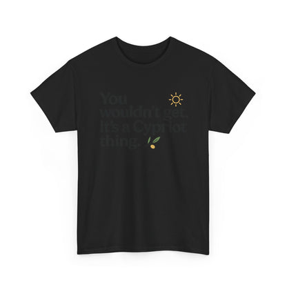 Additional product view of the Cyprus Cypriot Thing T-Shirt