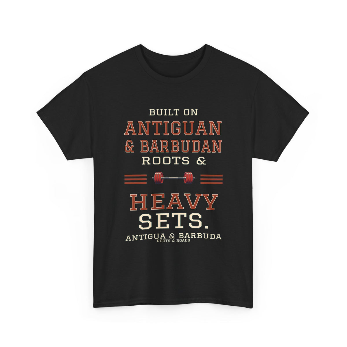 Black Antigua & Barbuda gym T-shirt, front view with vintage artwork reading “Built on Antiguan & Barbudan roots & heavy sets.” and Roots & Roads signature.