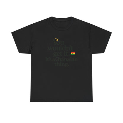Additional product view of the Ghana Ghanaian Thing T-Shirt
