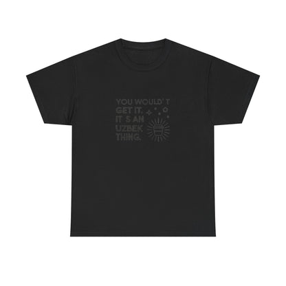 Additional product view of the Uzbekistan Uzbek Thing T-Shirt